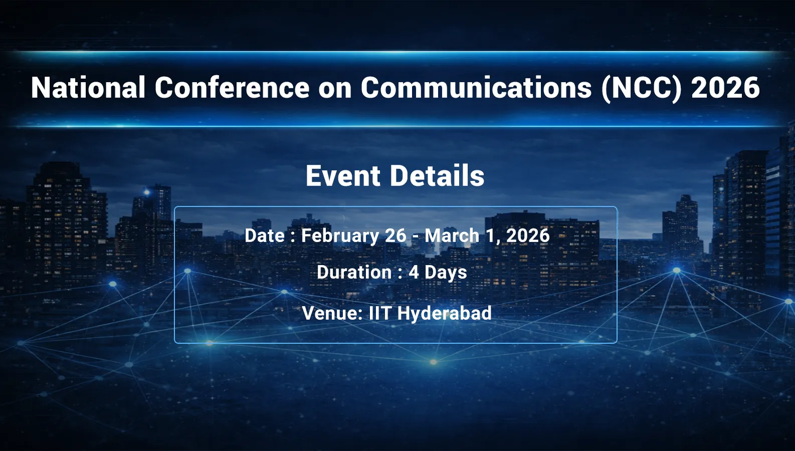 National Conference on Communications (NCC) 2026